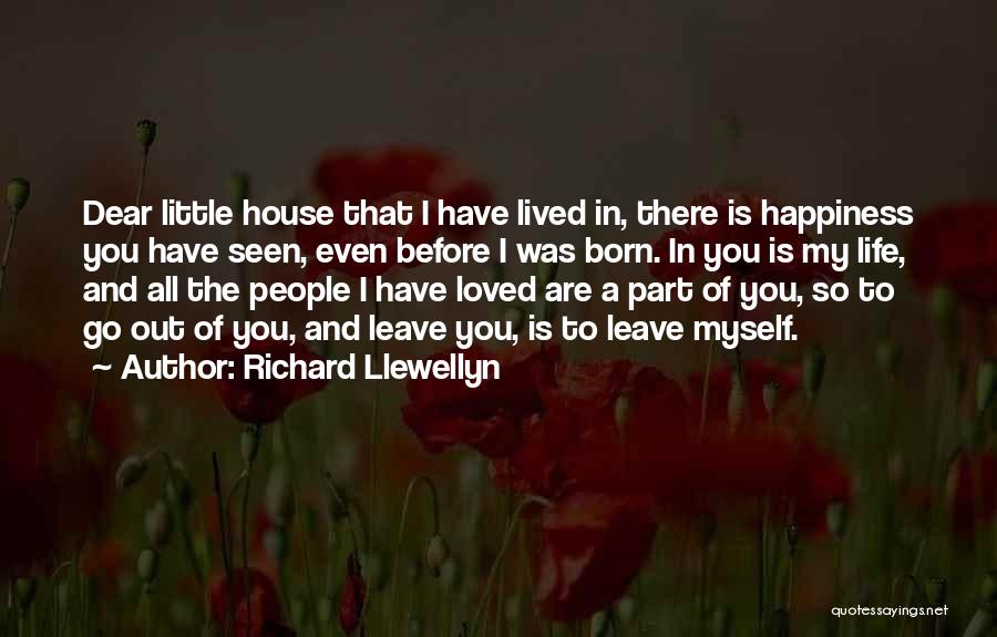 Loving Myself And Life Quotes By Richard Llewellyn