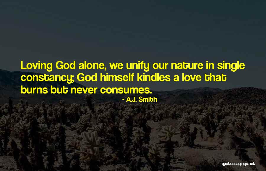 Loving Nature Quotes By A.J. Smith