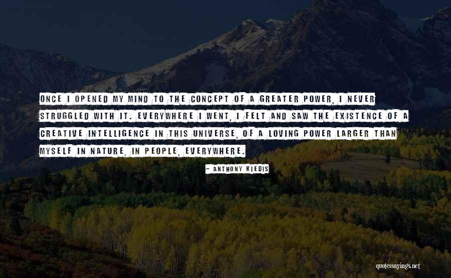 Loving Nature Quotes By Anthony Kiedis Loving Nature Quotes By Anthony Kiedis