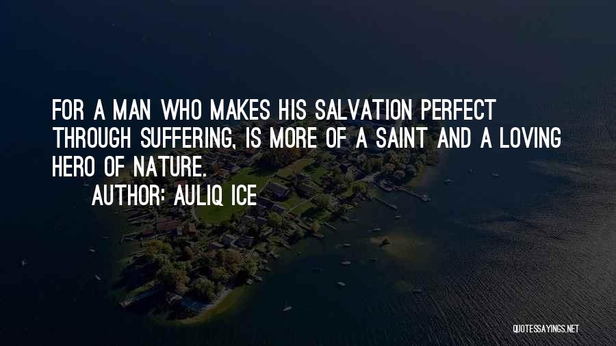 Loving Nature Quotes By Auliq Ice