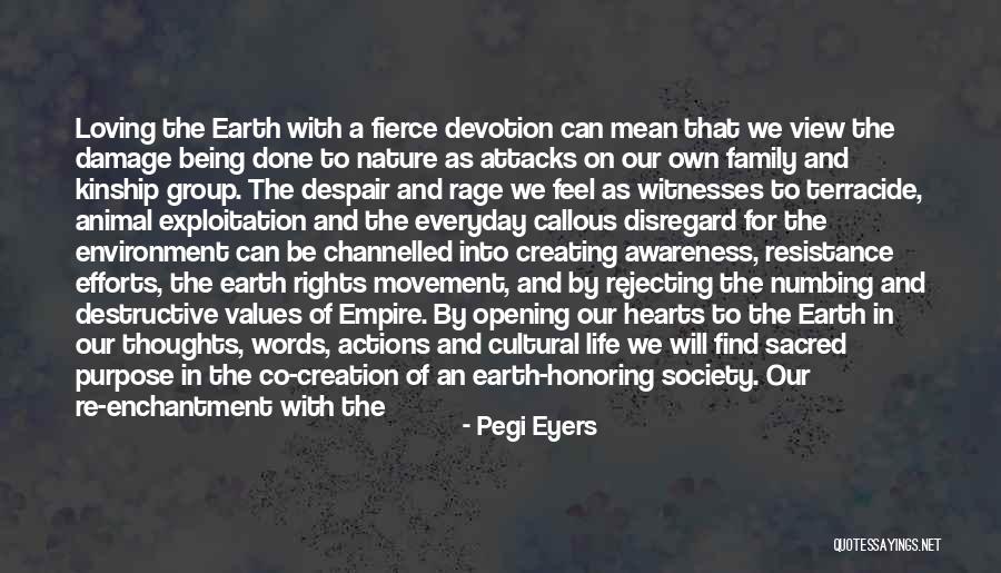 Loving Nature Quotes By Pegi Eyers Loving Nature Quotes By Pegi Eyers