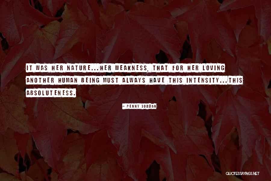 Loving Nature Quotes By Penny Jordan Loving Nature Quotes By Penny Jordan