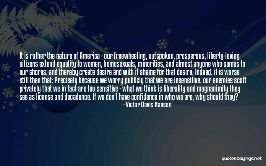 Loving Nature Quotes By Victor Davis Hanson