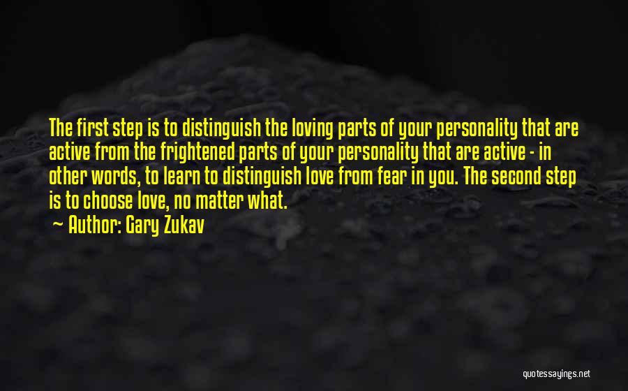 Loving No Matter What Quotes By Gary Zukav