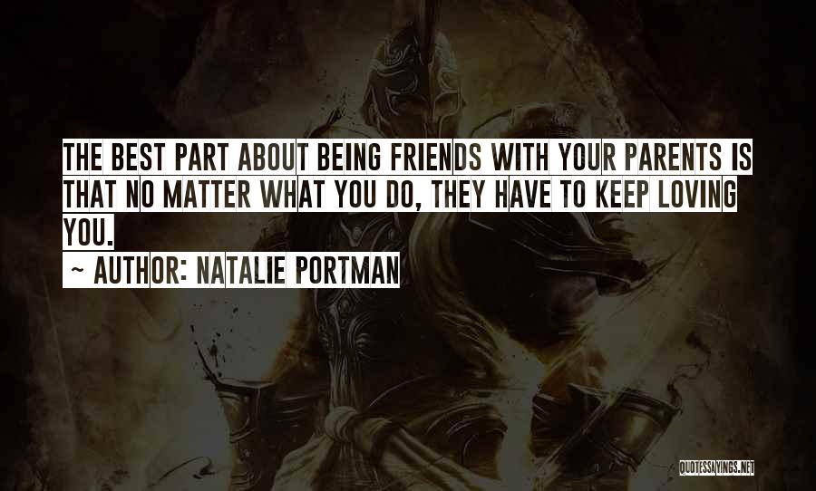 Loving No Matter What Quotes By Natalie Portman