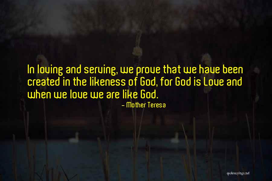 Loving Of God Quotes By Mother Teresa Loving Of God Quotes By Mother Teresa