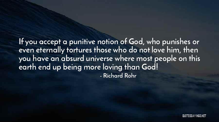 Loving Of God Quotes By Richard Rohr Loving Of God Quotes By Richard Rohr