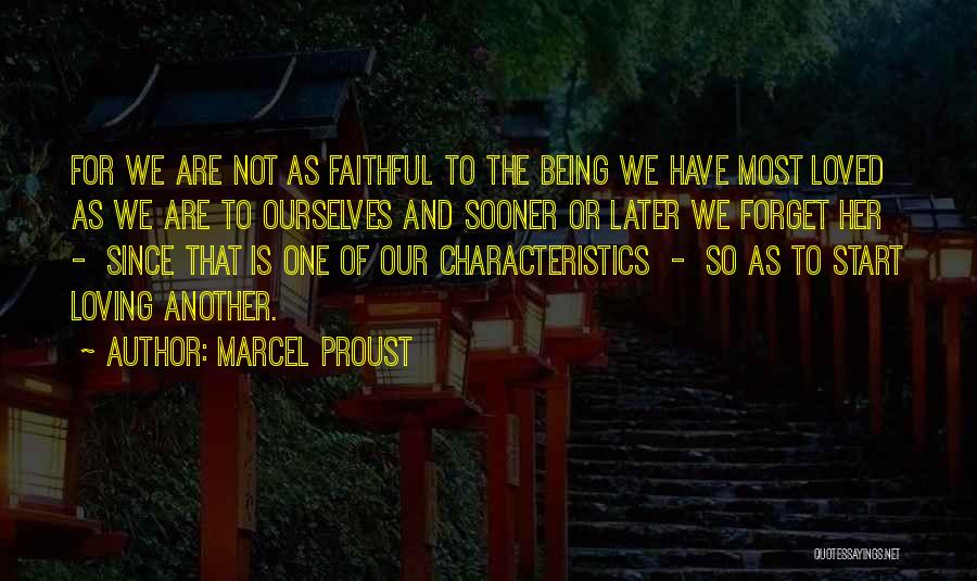 Loving One Another Quotes By Marcel Proust