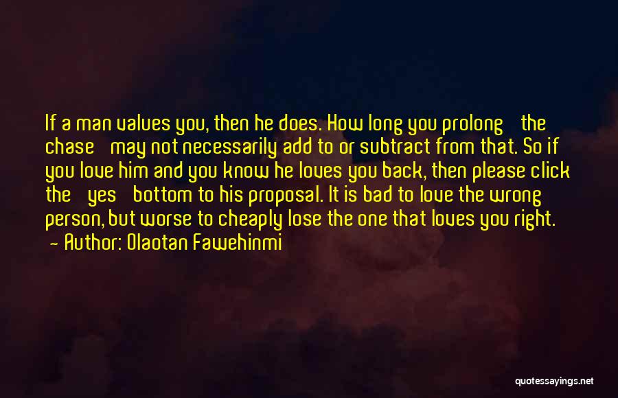 Loving One Girl Quotes By Olaotan Fawehinmi