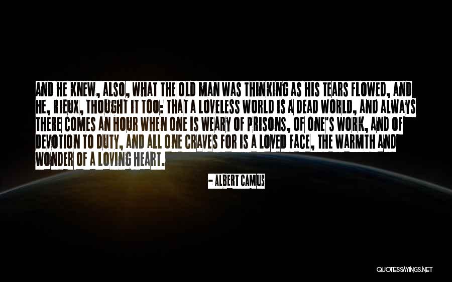 Loving One Man Quotes By Albert Camus Loving One Man Quotes By Albert Camus