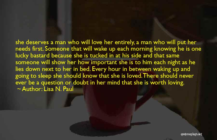 Loving One Man Quotes By Lisa N. Paul