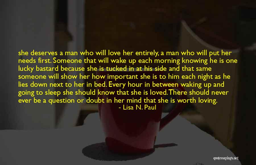 Loving One Man Quotes By Lisa N. Paul Loving One Man Quotes By Lisa N. Paul