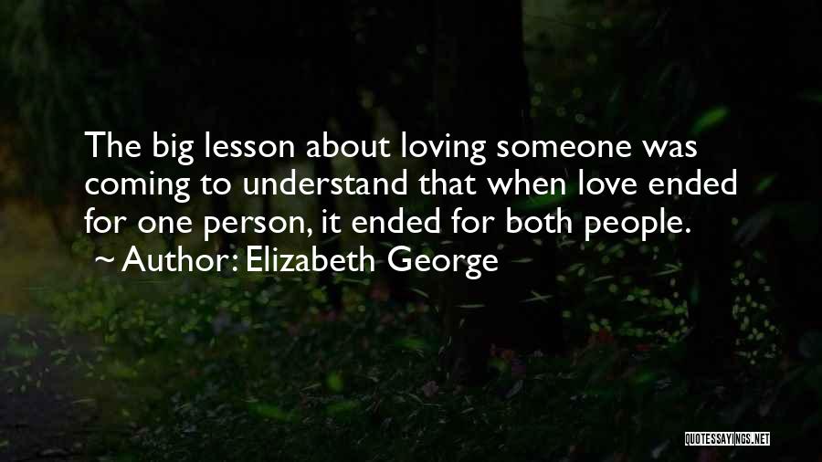 Loving One Person Quotes By Elizabeth George