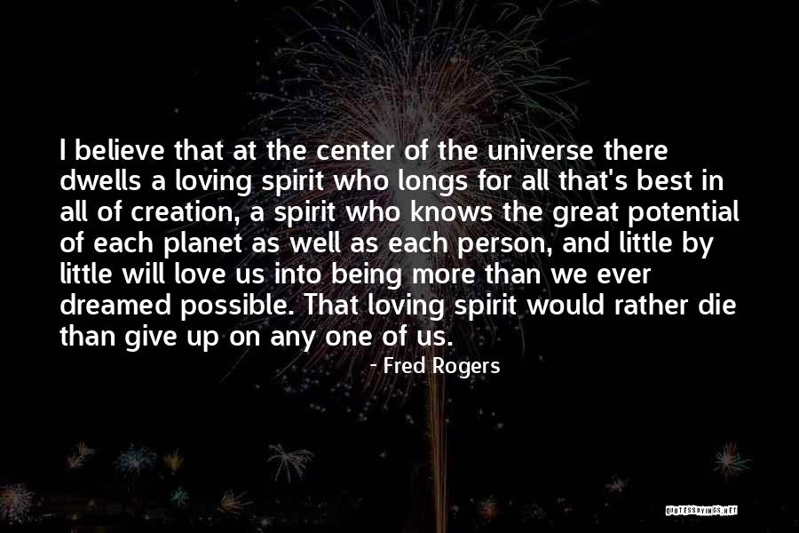 Loving One Person Quotes By Fred Rogers