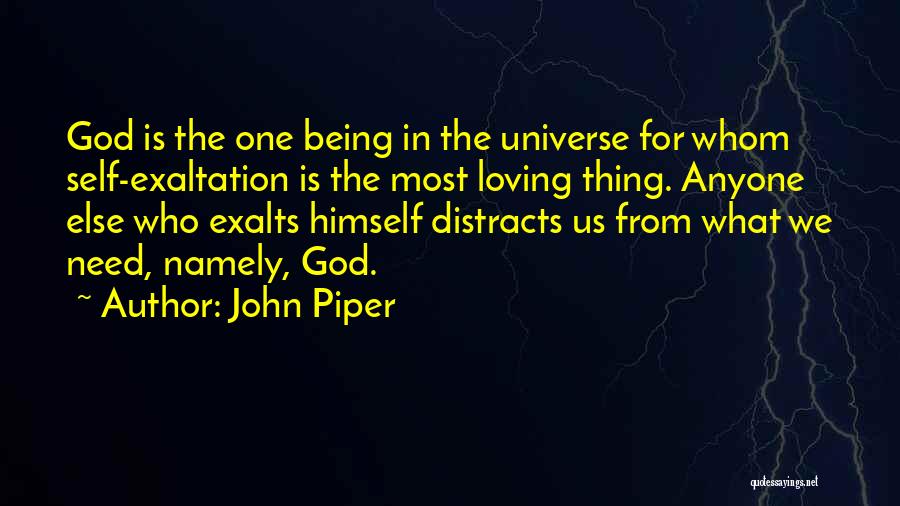 Loving One Self Quotes By John Piper