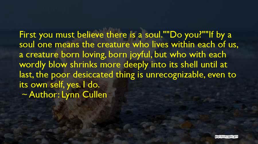 Loving One Self Quotes By Lynn Cullen