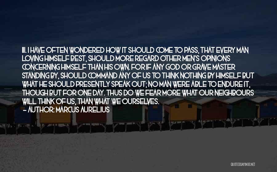 Loving One Self Quotes By Marcus Aurelius