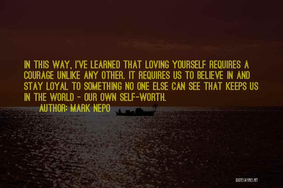 Loving One Self Quotes By Mark Nepo