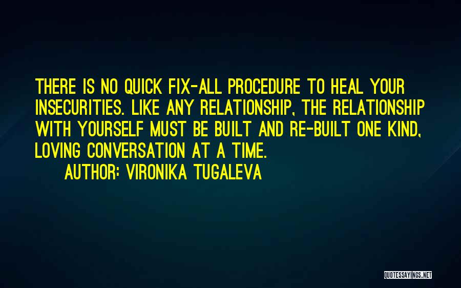 Loving One Self Quotes By Vironika Tugaleva