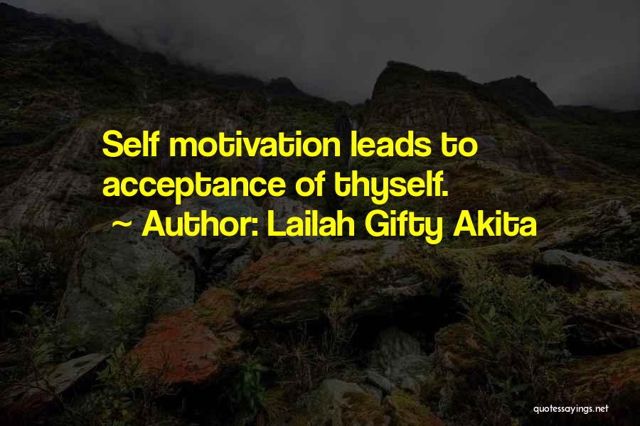 Loving Oneself Quotes By Lailah Gifty Akita