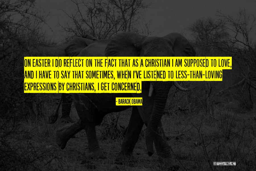 Loving Others Christian Quotes By Barack Obama Loving Others Christian Quotes By Barack Obama