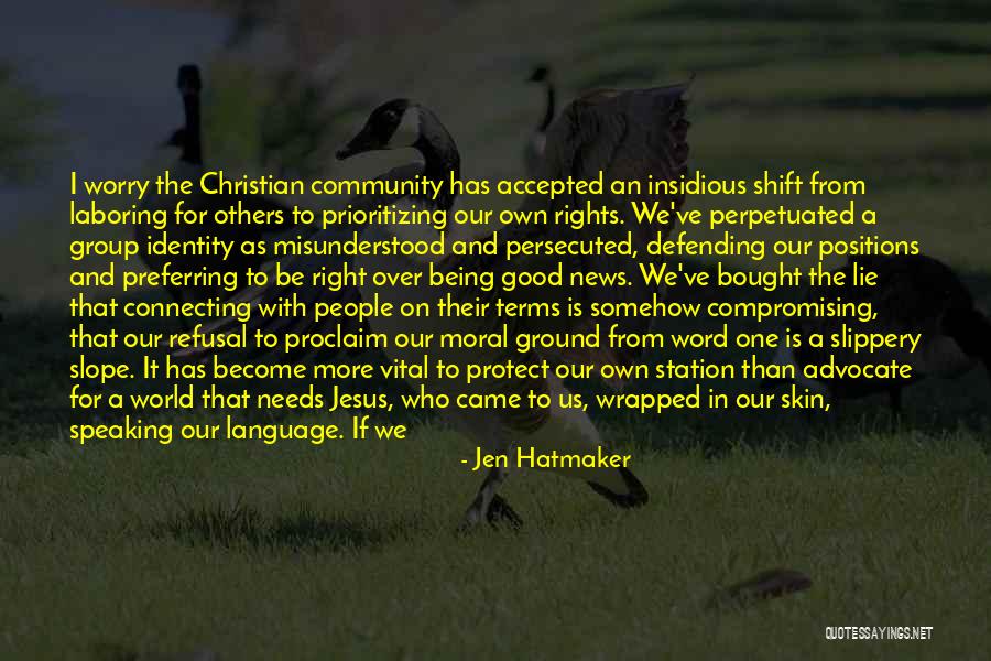 Loving Others Christian Quotes By Jen Hatmaker Loving Others Christian Quotes By Jen Hatmaker