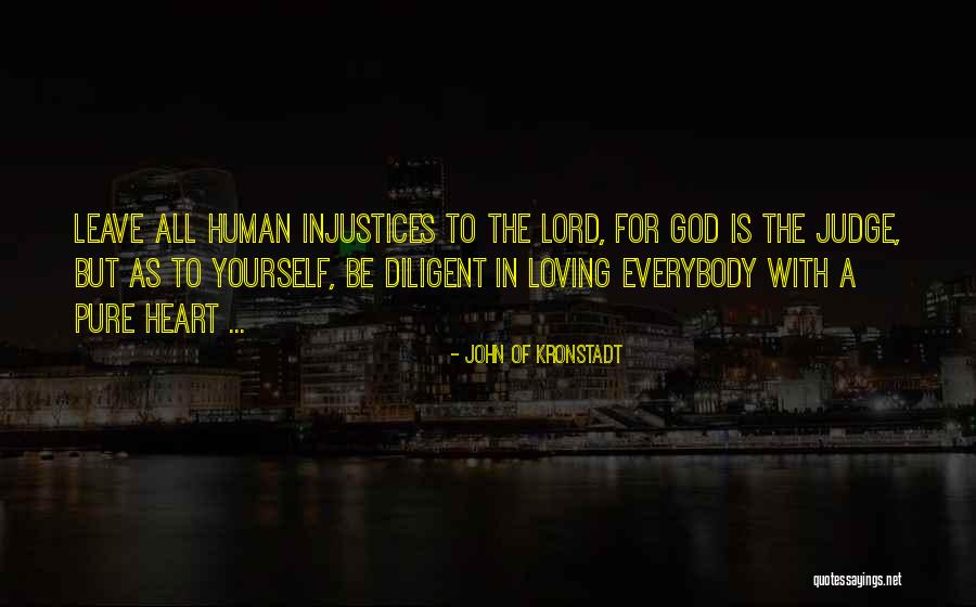 Loving Others Christian Quotes By John Of Kronstadt Loving Others Christian Quotes By John Of Kronstadt