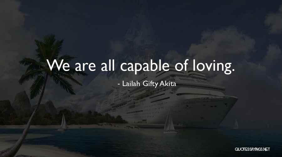 Loving Others Christian Quotes By Lailah Gifty Akita Loving Others Christian Quotes By Lailah Gifty Akita