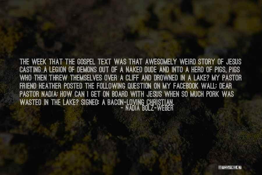 Loving Others Christian Quotes By Nadia Bolz-Weber Loving Others Christian Quotes By Nadia Bolz-Weber