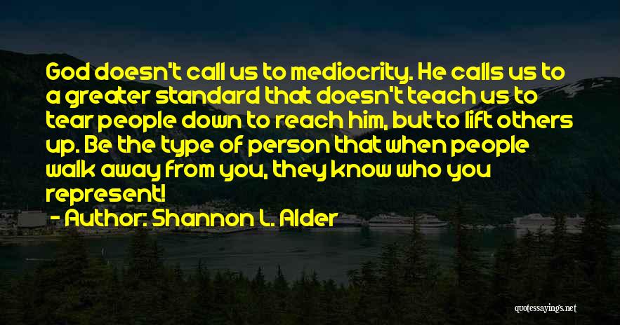 Loving Others Quotes By Shannon L. Alder