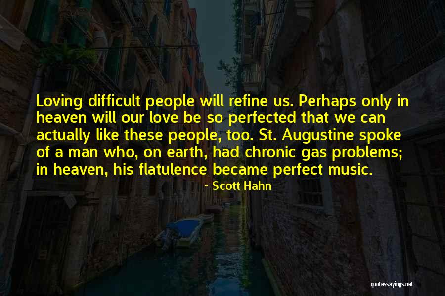 Loving People You Cant Have Quotes By Scott Hahn Loving People You Cant Have Quotes By Scott Hahn