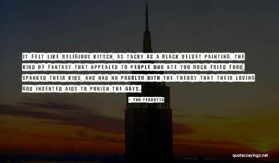 Loving People You Cant Have Quotes By Tom Perrotta Loving People You Cant Have Quotes By Tom Perrotta