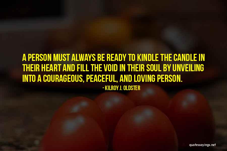 Loving Quotes Quotes By Kilroy J. Oldster Loving Quotes Quotes By Kilroy J. Oldster