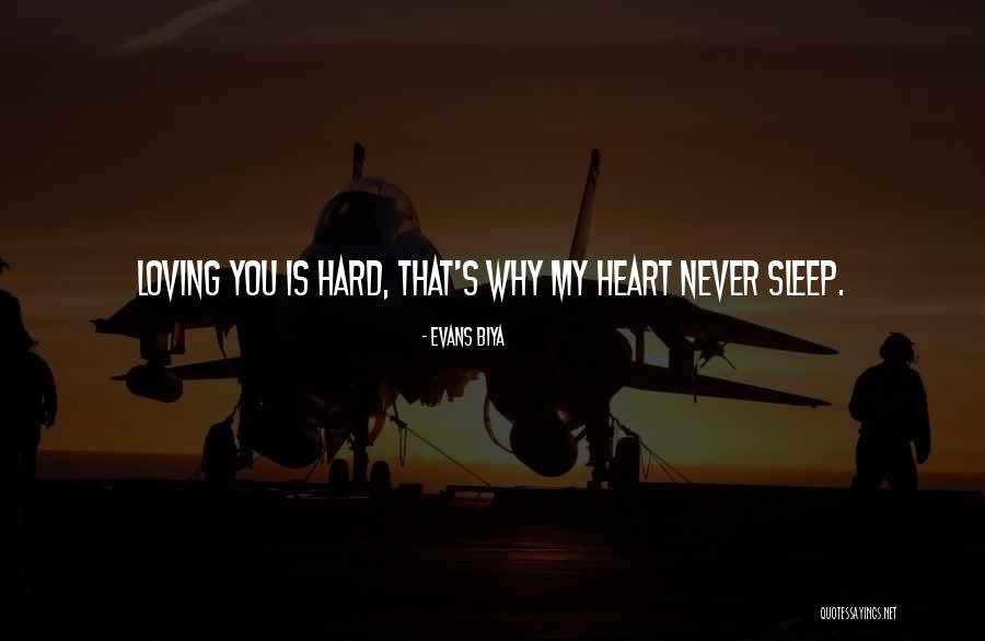 Loving Sleep Quotes By Evans Biya Loving Sleep Quotes By Evans Biya
