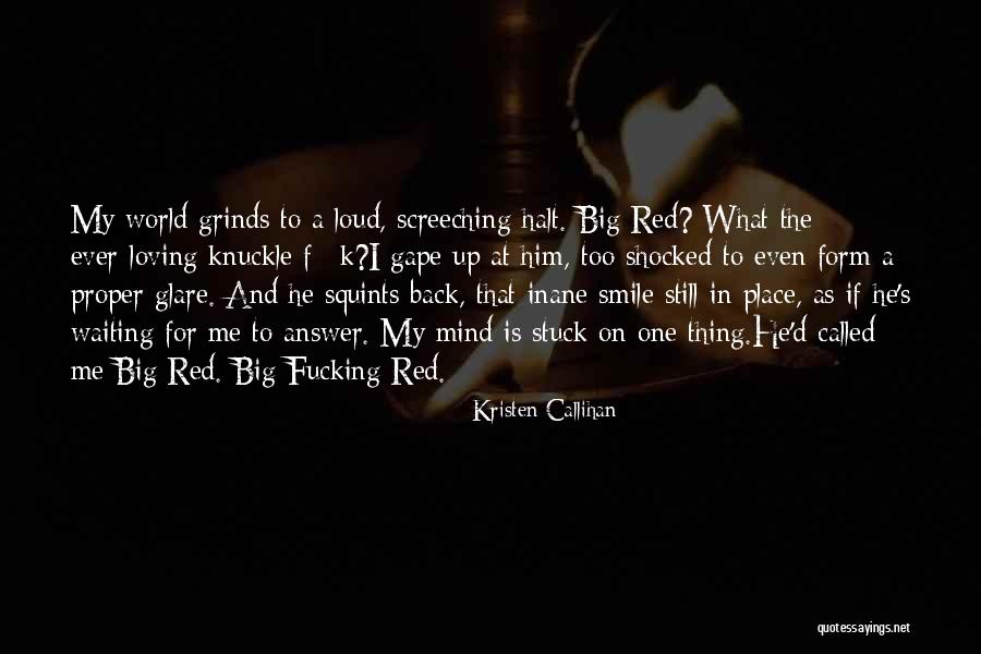Loving Smile Quotes By Kristen Callihan Loving Smile Quotes By Kristen Callihan