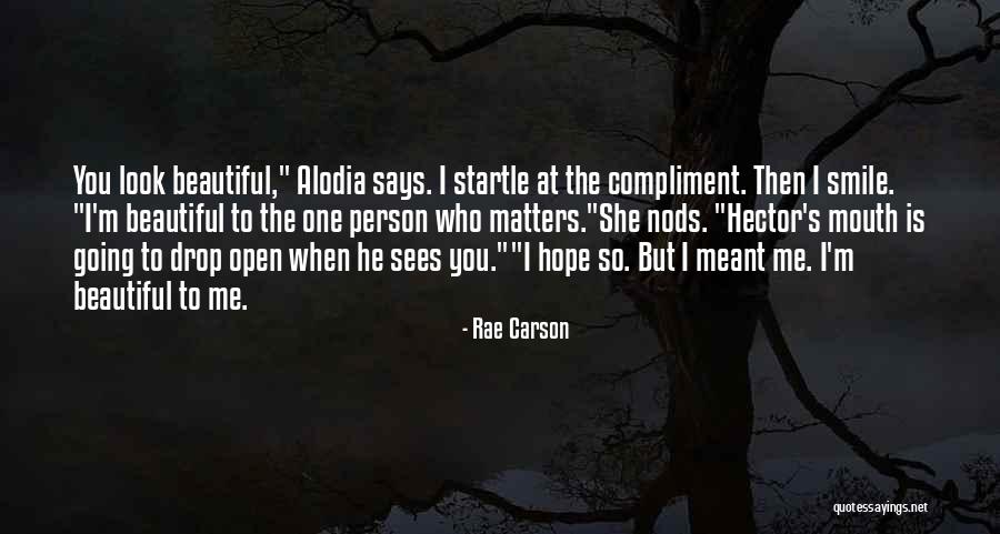 Loving Smile Quotes By Rae Carson Loving Smile Quotes By Rae Carson