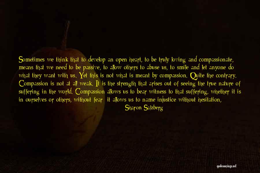 Loving Smile Quotes By Sharon Salzberg Loving Smile Quotes By Sharon Salzberg