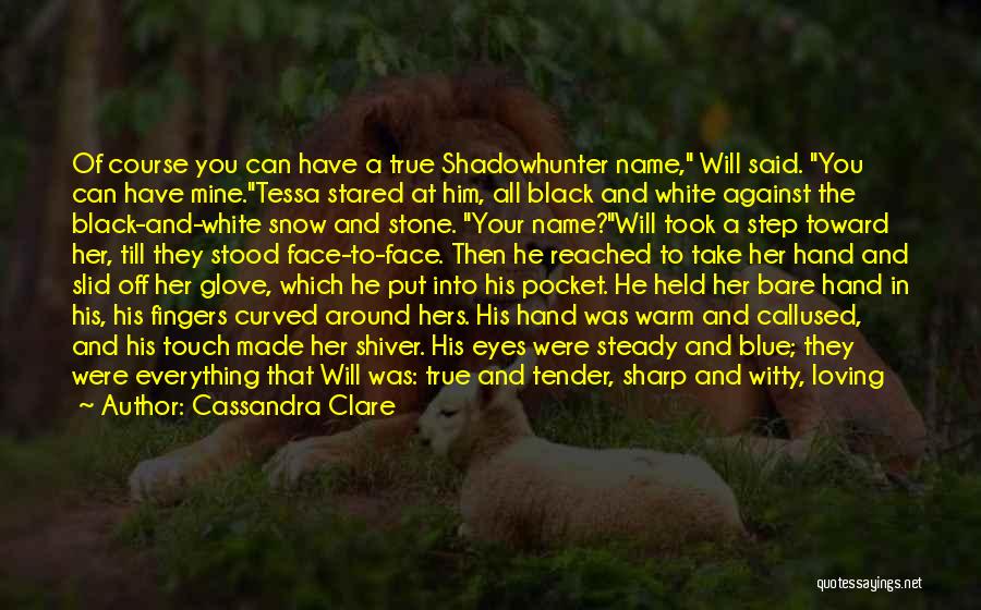 Loving Snow Quotes By Cassandra Clare Loving Snow Quotes By Cassandra Clare