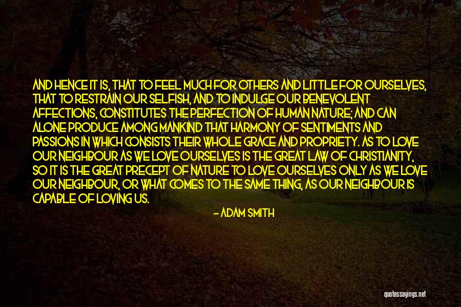 Loving So Much Quotes By Adam Smith Loving So Much Quotes By Adam Smith