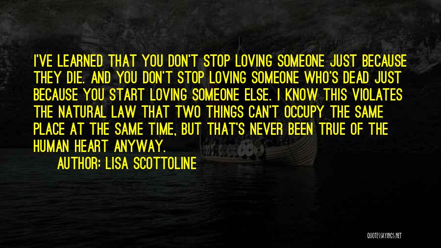 Loving Someone And They Don't Know Quotes By Lisa Scottoline