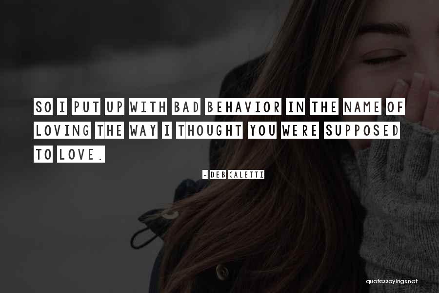 Loving Someone Bad For You Quotes By Deb Caletti Loving Someone Bad For You Quotes By Deb Caletti
