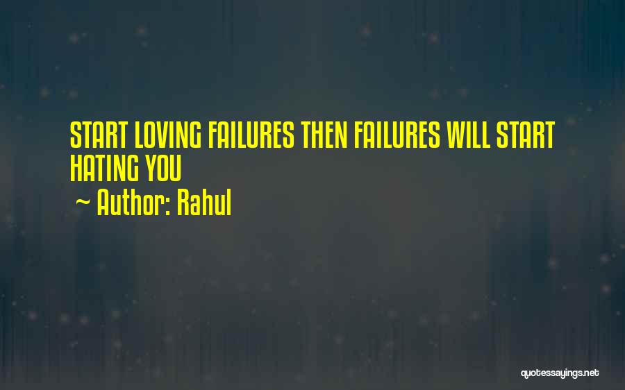 Loving Someone But Hating Them Quotes By Rahul