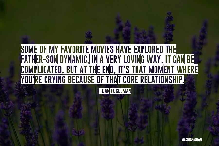 Loving Someone But It's Complicated Quotes By Dan Fogelman Loving Someone But It's Complicated Quotes By Dan Fogelman