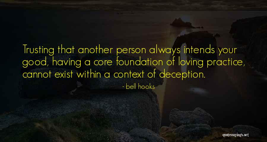 Loving Someone But Not Trusting Them Quotes By Bell Hooks Loving Someone But Not Trusting Them Quotes By Bell Hooks