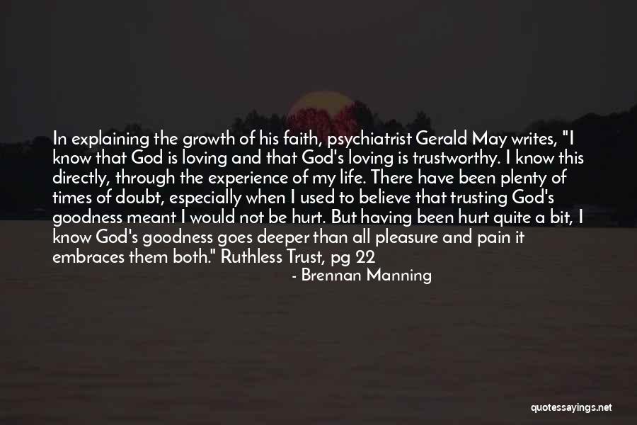 Loving Someone But Not Trusting Them Quotes By Brennan Manning Loving Someone But Not Trusting Them Quotes By Brennan Manning
