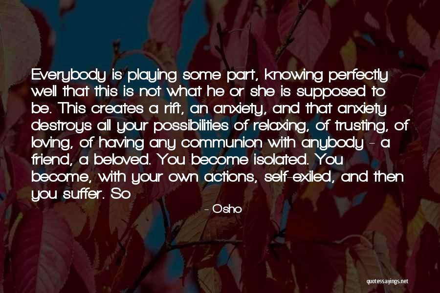 Loving Someone But Not Trusting Them Quotes By Osho