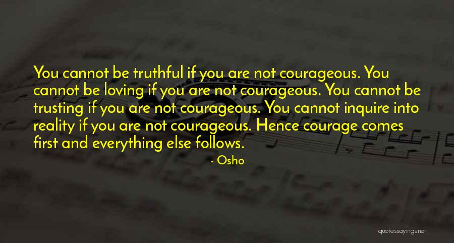 Loving Someone But Not Trusting Them Quotes By Osho Loving Someone But Not Trusting Them Quotes By Osho