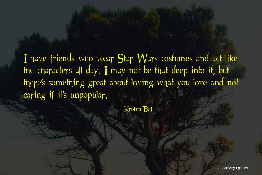 Loving Someone Deep Quotes By Kristen Bell Loving Someone Deep Quotes By Kristen Bell