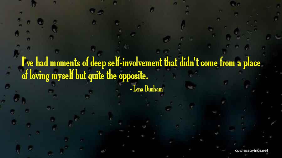 Loving Someone Deep Quotes By Lena Dunham Loving Someone Deep Quotes By Lena Dunham