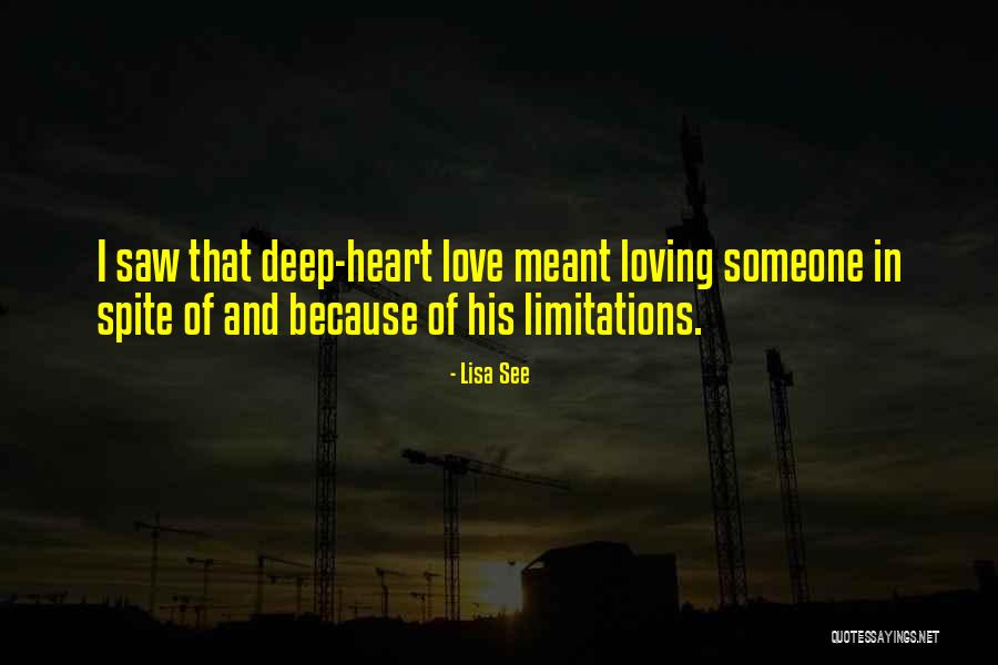 Loving Someone Deep Quotes By Lisa See Loving Someone Deep Quotes By Lisa See